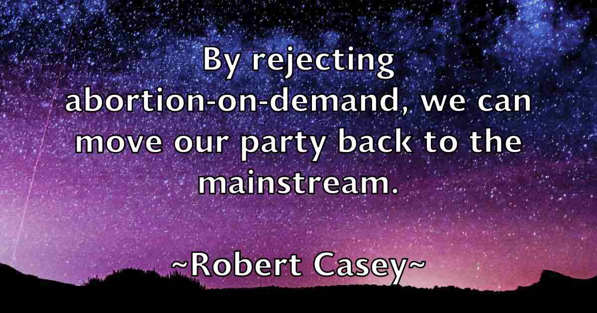 /images/quoteimage/robert-casey-fb-701414.jpg