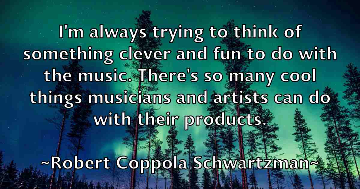 /images/quoteimage/robert-coppola-schwartzman-fb-701575.jpg