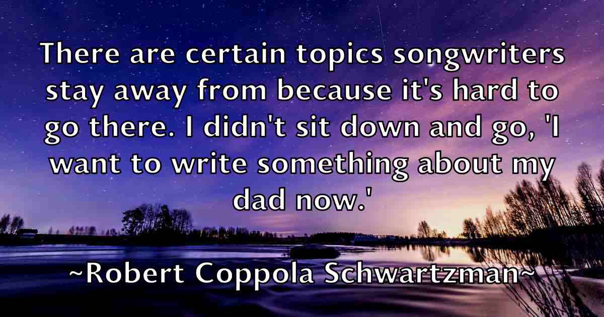 /images/quoteimage/robert-coppola-schwartzman-fb-701578.jpg