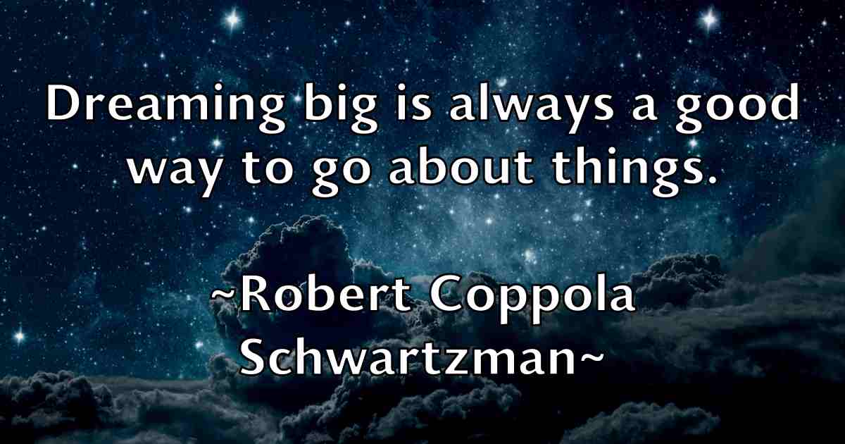 /images/quoteimage/robert-coppola-schwartzman-fb-701586.jpg