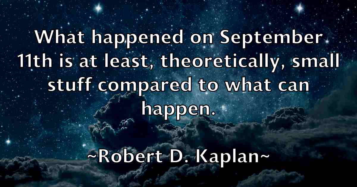 /images/quoteimage/robert-d-kaplan-fb-701782.jpg