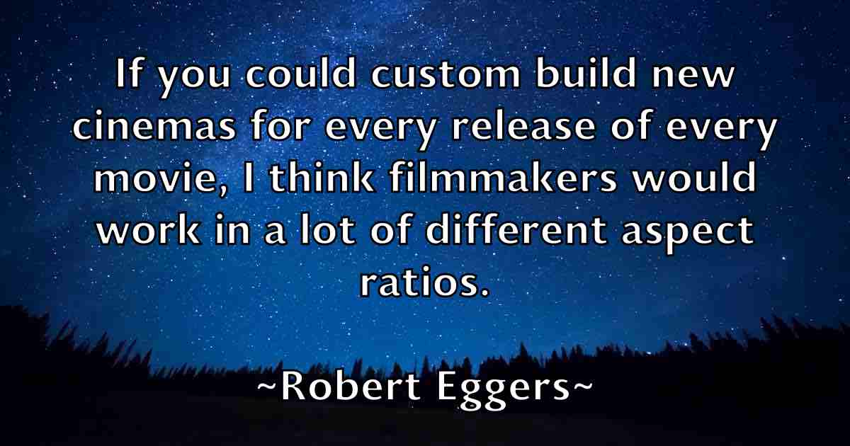 /images/quoteimage/robert-eggers-fb-702348.jpg