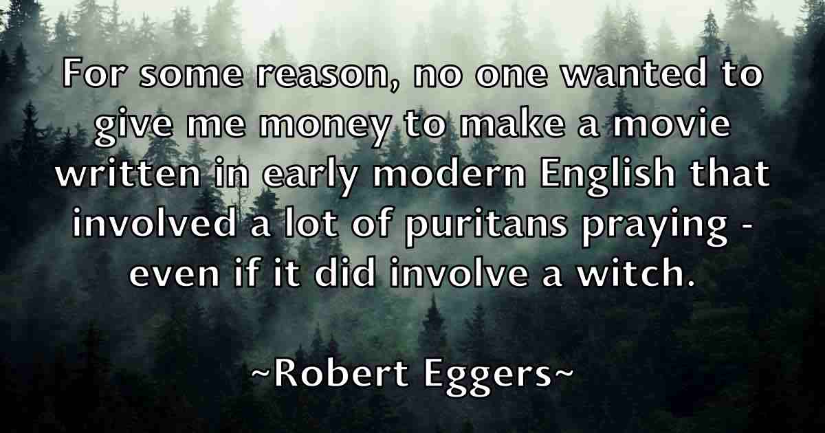/images/quoteimage/robert-eggers-fb-702386.jpg