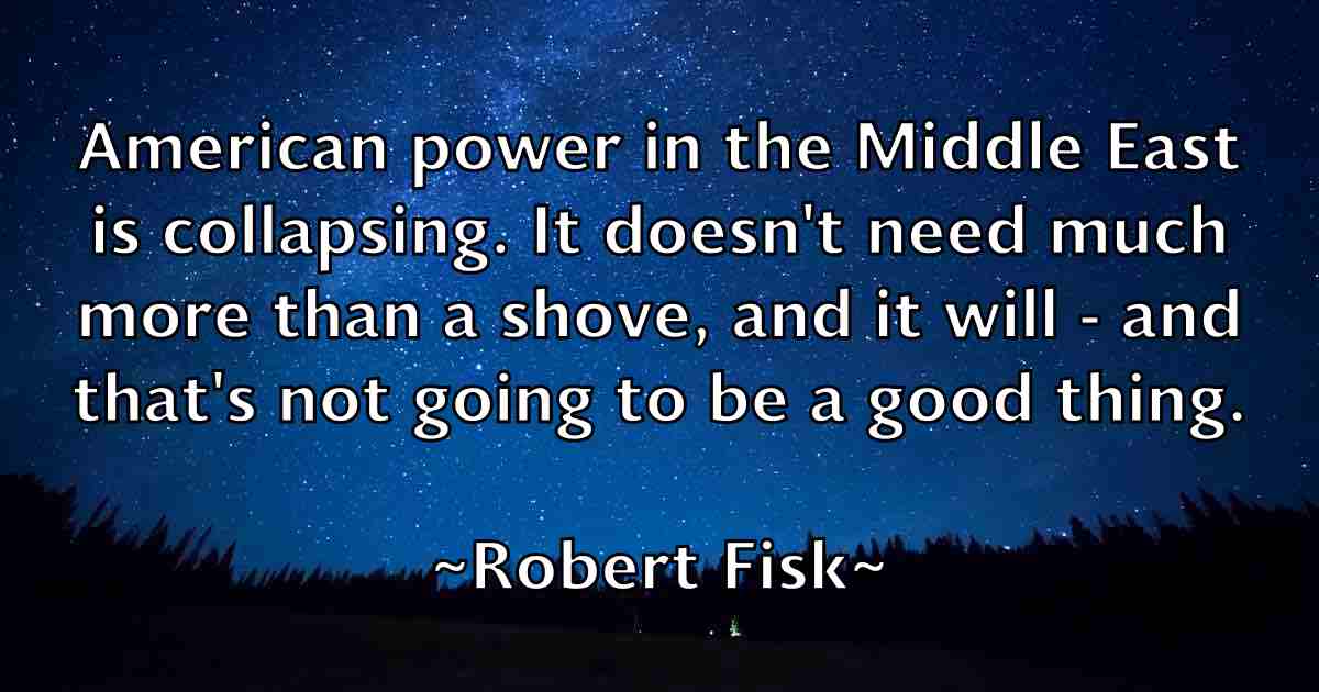 /images/quoteimage/robert-fisk-fb-702543.jpg