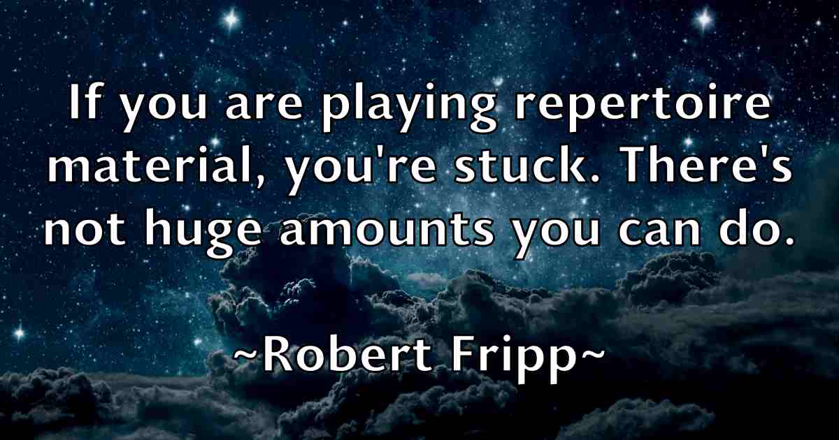 /images/quoteimage/robert-fripp-fb-702679.jpg