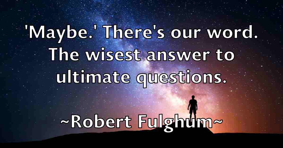 /images/quoteimage/robert-fulghum-fb-702830.jpg