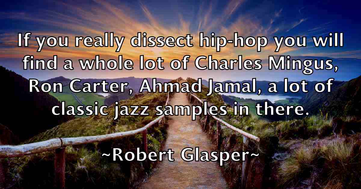 /images/quoteimage/robert-glasper-fb-702874.jpg