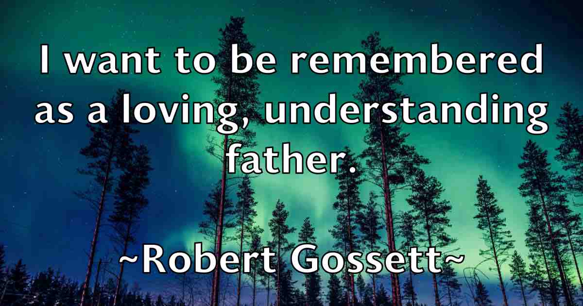 /images/quoteimage/robert-gossett-fb-702899.jpg