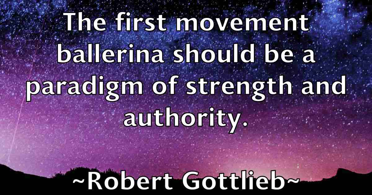 /images/quoteimage/robert-gottlieb-fb-702926.jpg