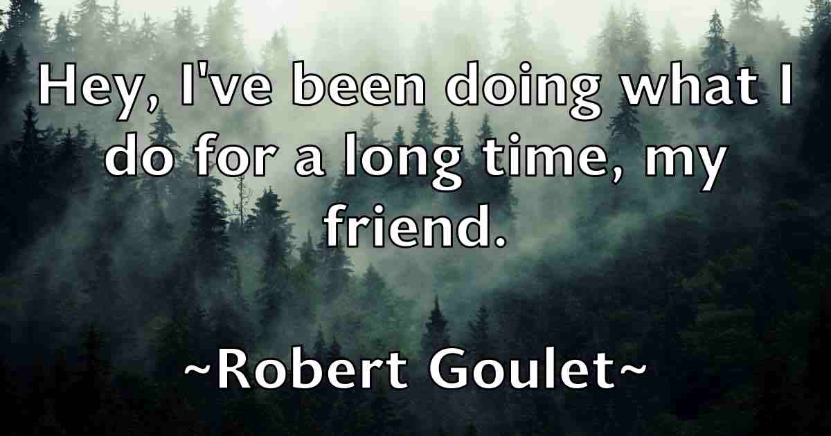/images/quoteimage/robert-goulet-fb-703058.jpg