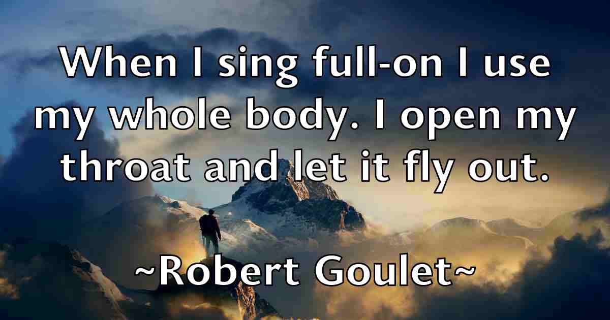 /images/quoteimage/robert-goulet-fb-703072.jpg