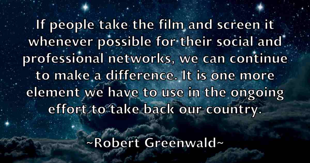 /images/quoteimage/robert-greenwald-fb-703453.jpg