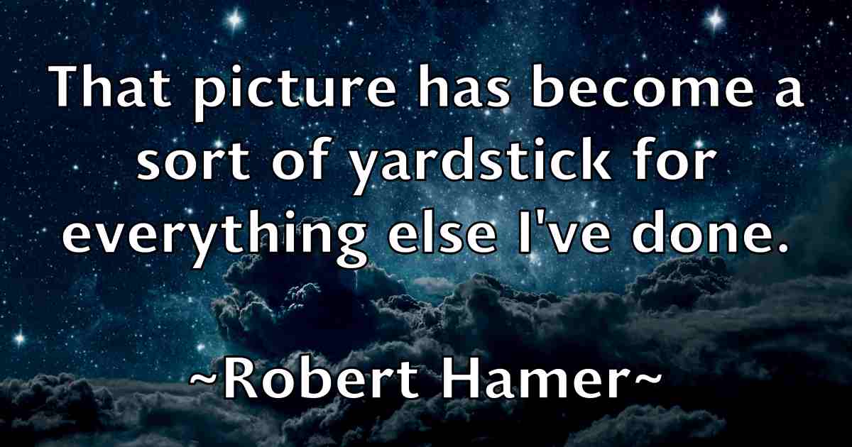 /images/quoteimage/robert-hamer-fb-703662.jpg