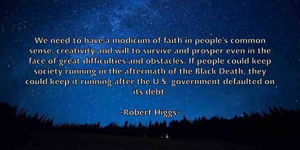 /images/quoteimage/robert-higgs-703797.jpg