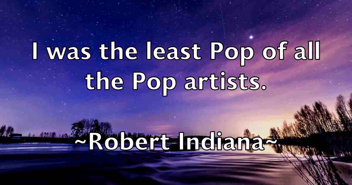 /images/quoteimage/robert-indiana-fb-703994.jpg