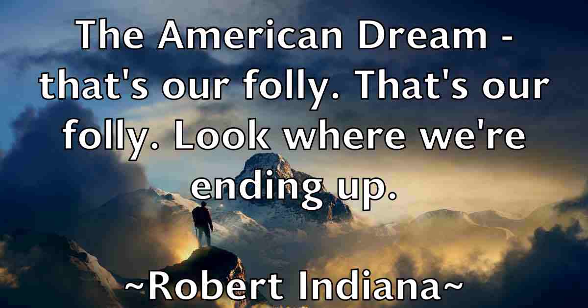/images/quoteimage/robert-indiana-fb-703997.jpg
