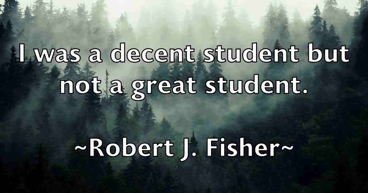 /images/quoteimage/robert-j-fisher-fb-704094.jpg