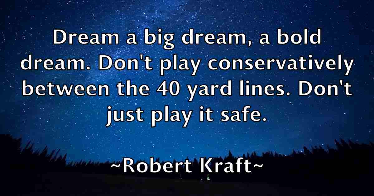 /images/quoteimage/robert-kraft-fb-704934.jpg