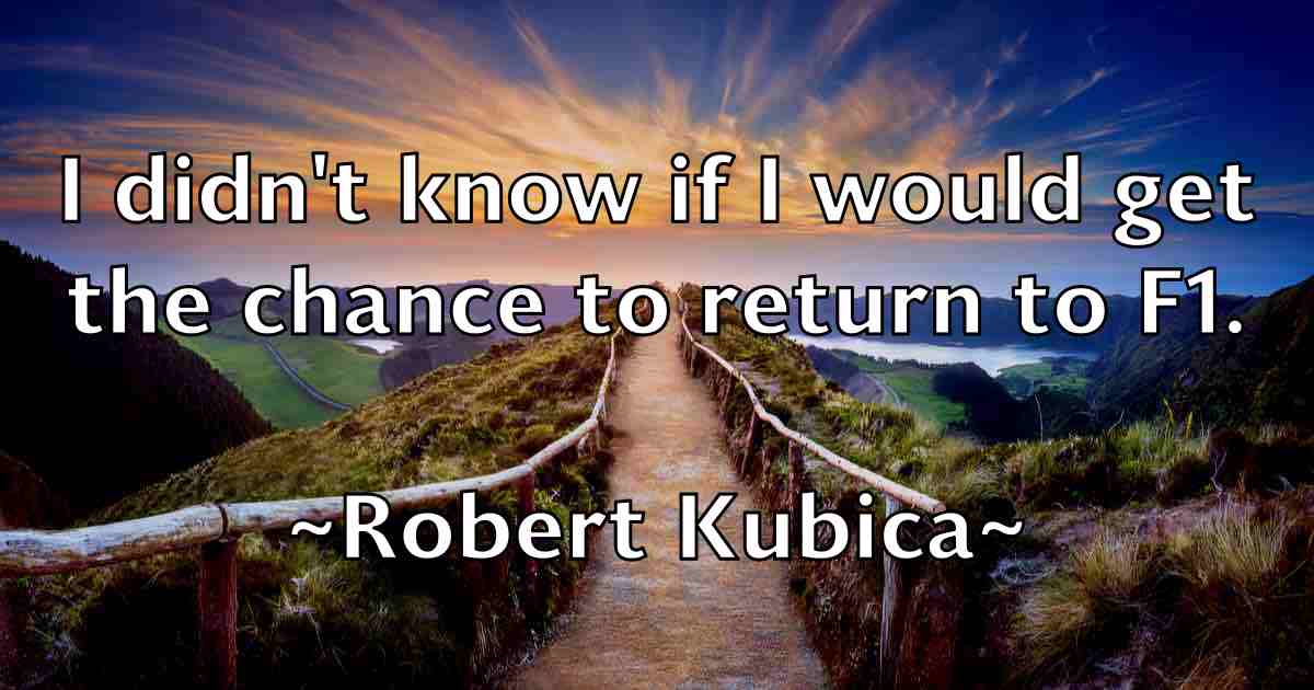 /images/quoteimage/robert-kubica-fb-705017.jpg