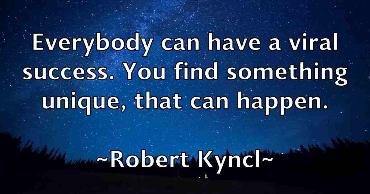 /images/quoteimage/robert-kyncl-fb-705093.jpg