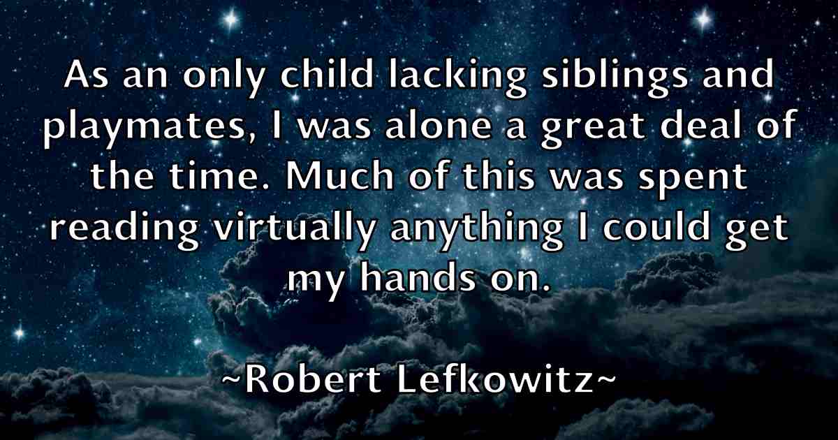 /images/quoteimage/robert-lefkowitz-fb-705157.jpg