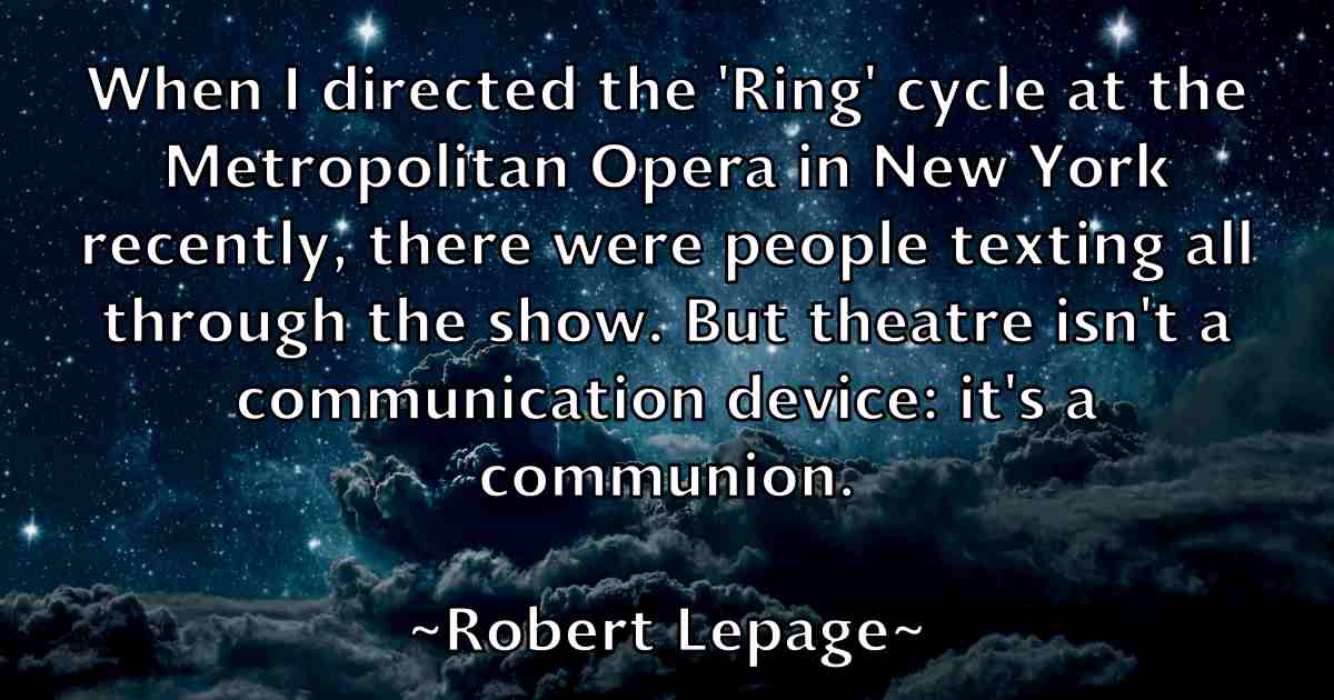 /images/quoteimage/robert-lepage-fb-705186.jpg