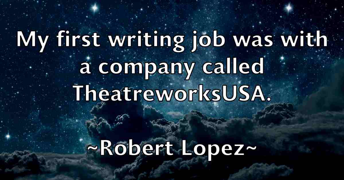 /images/quoteimage/robert-lopez-fb-705325.jpg