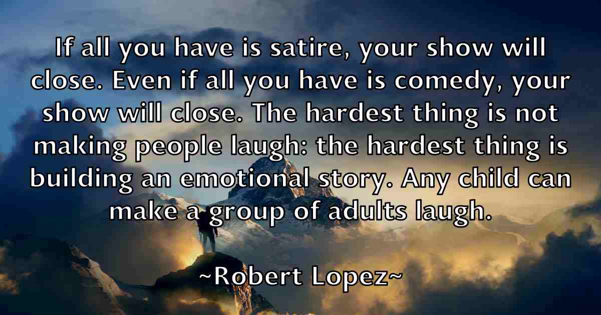 /images/quoteimage/robert-lopez-fb-705342.jpg