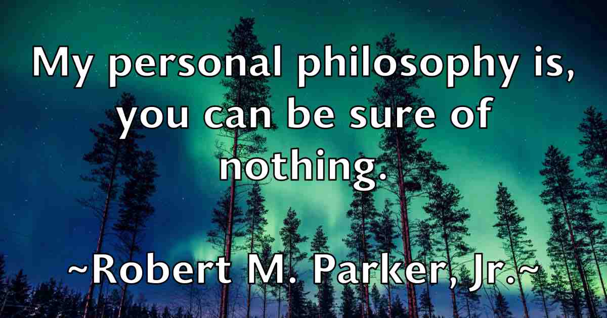 /images/quoteimage/robert-m-parker-jr-fb-705567.jpg