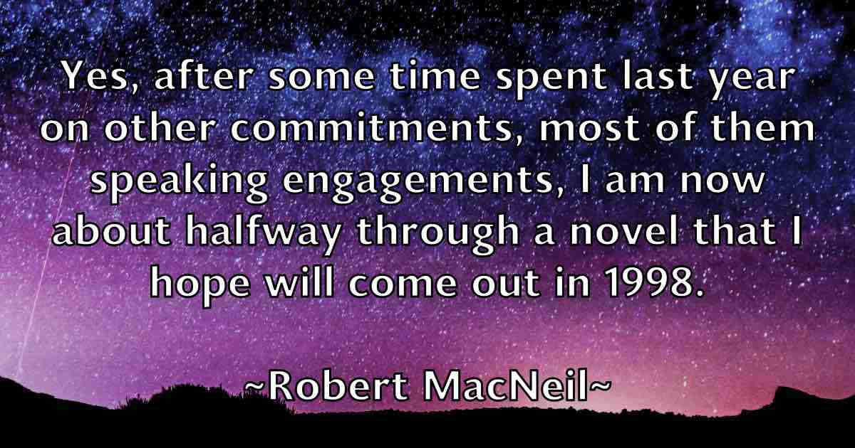 /images/quoteimage/robert-macneil-fb-705630.jpg