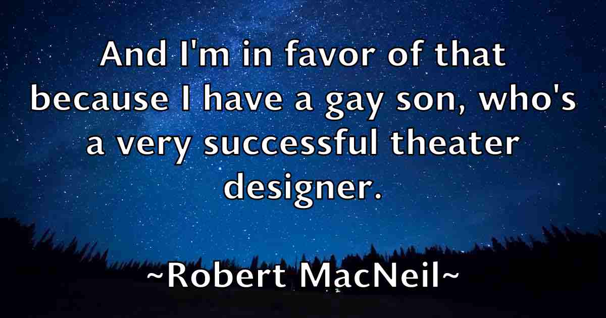 /images/quoteimage/robert-macneil-fb-705633.jpg