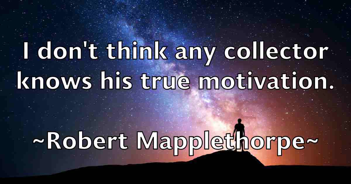 /images/quoteimage/robert-mapplethorpe-fb-705694.jpg