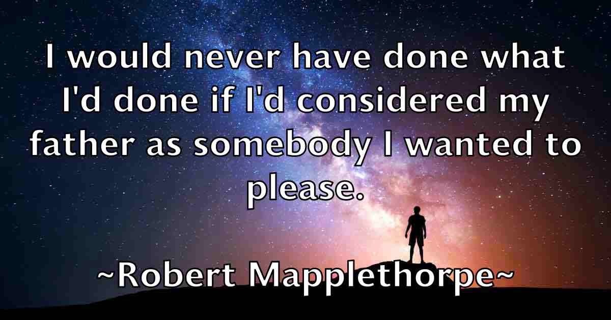 /images/quoteimage/robert-mapplethorpe-fb-705704.jpg