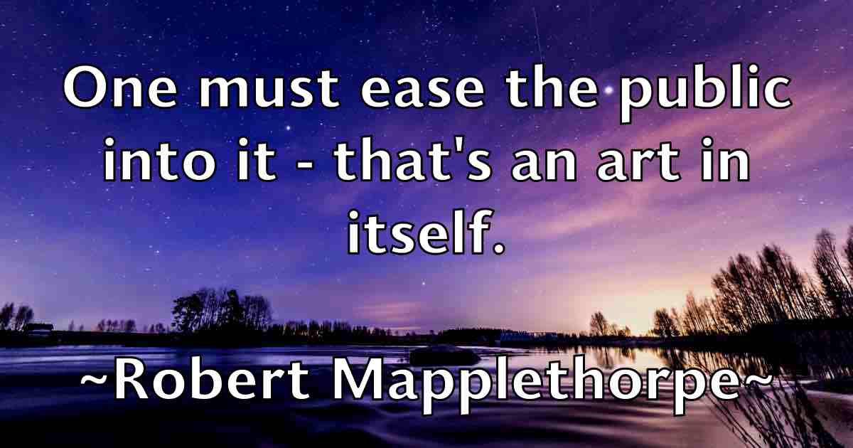/images/quoteimage/robert-mapplethorpe-fb-705707.jpg
