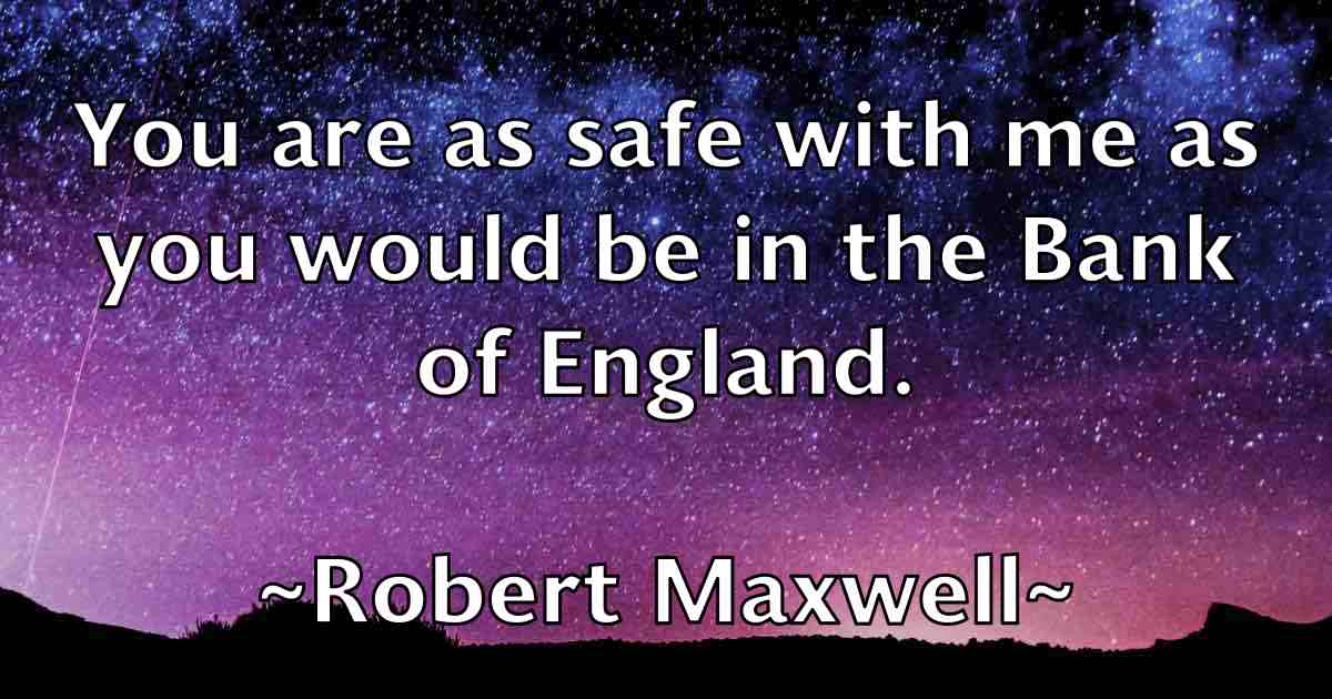 /images/quoteimage/robert-maxwell-fb-705734.jpg