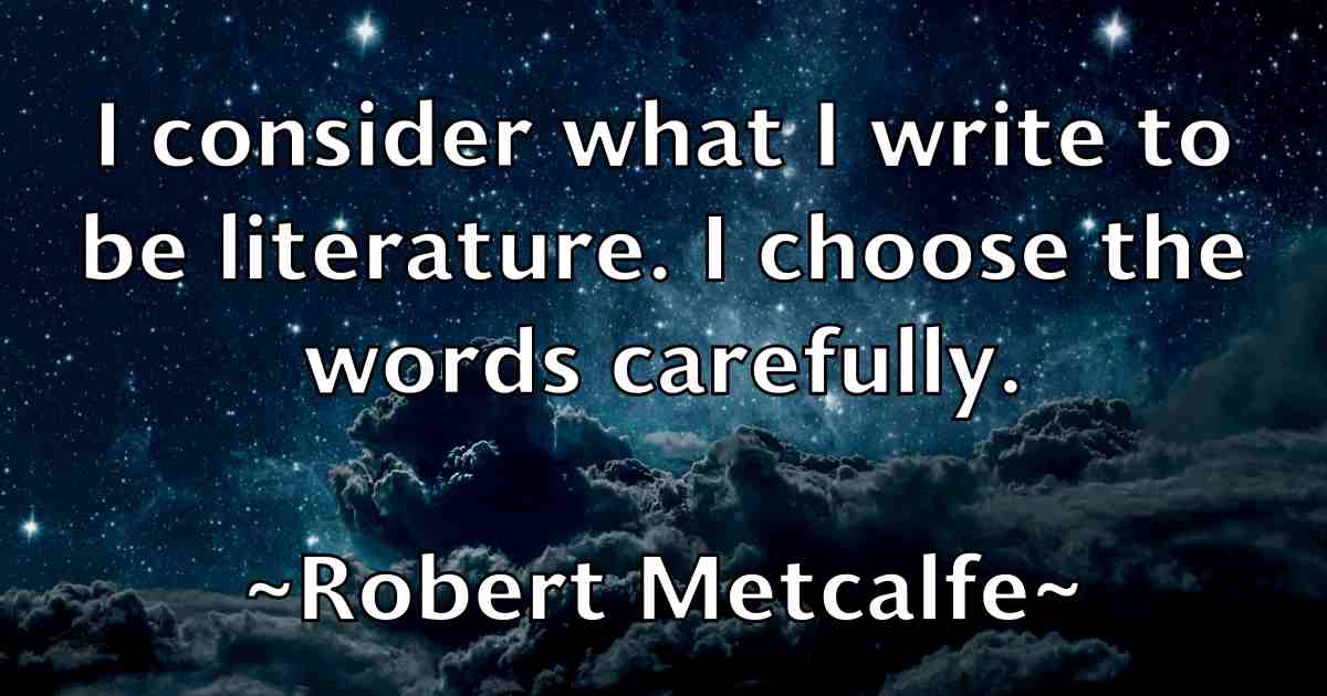 /images/quoteimage/robert-metcalfe-fb-705811.jpg
