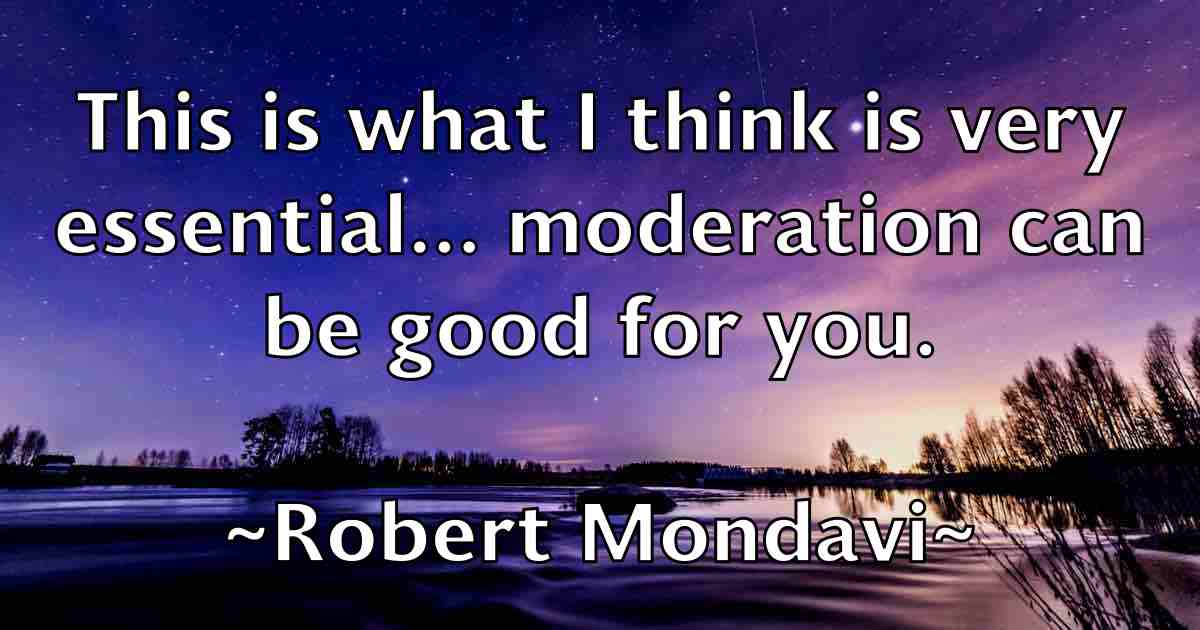 /images/quoteimage/robert-mondavi-fb-705843.jpg