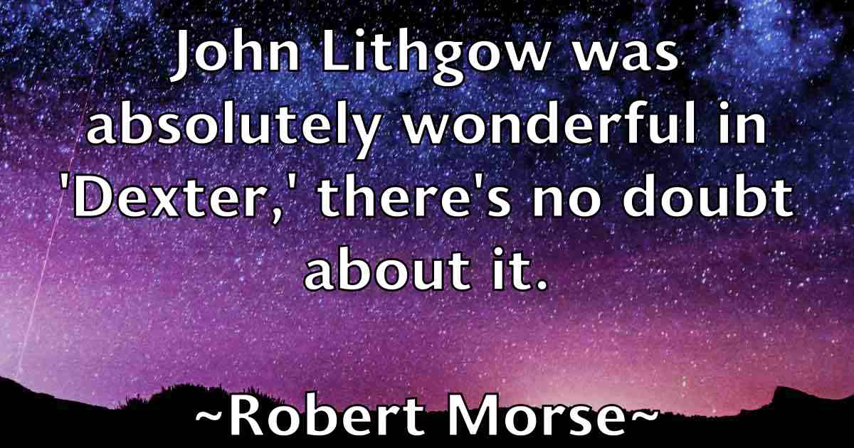 /images/quoteimage/robert-morse-fb-705931.jpg