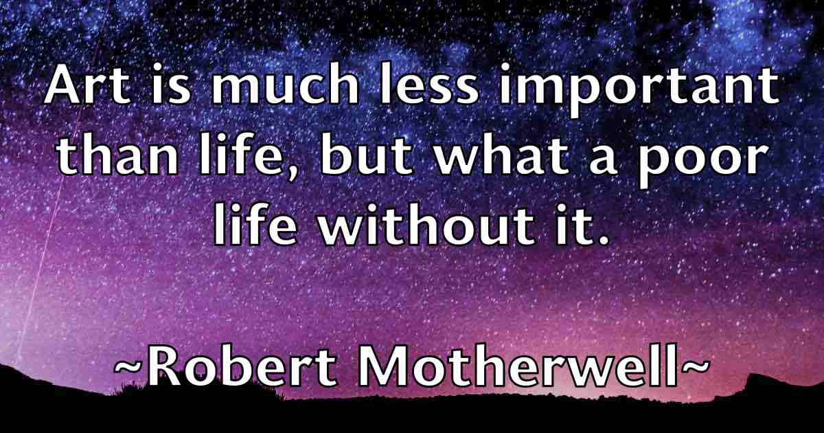 /images/quoteimage/robert-motherwell-fb-705939.jpg