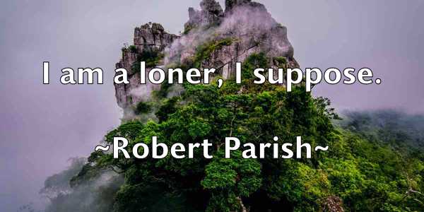 /images/quoteimage/robert-parish-706253.jpg