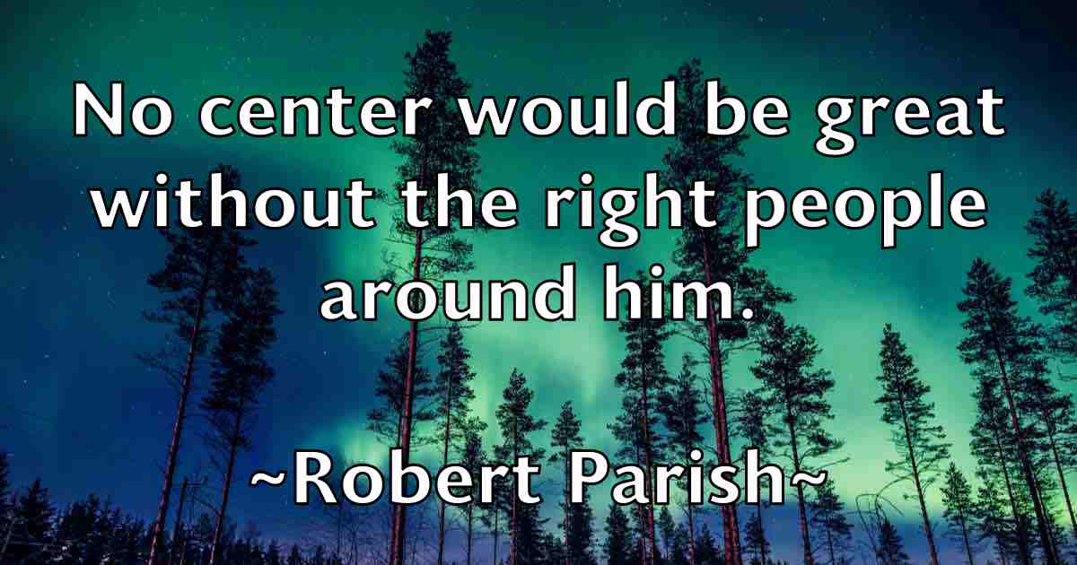 /images/quoteimage/robert-parish-fb-706252.jpg