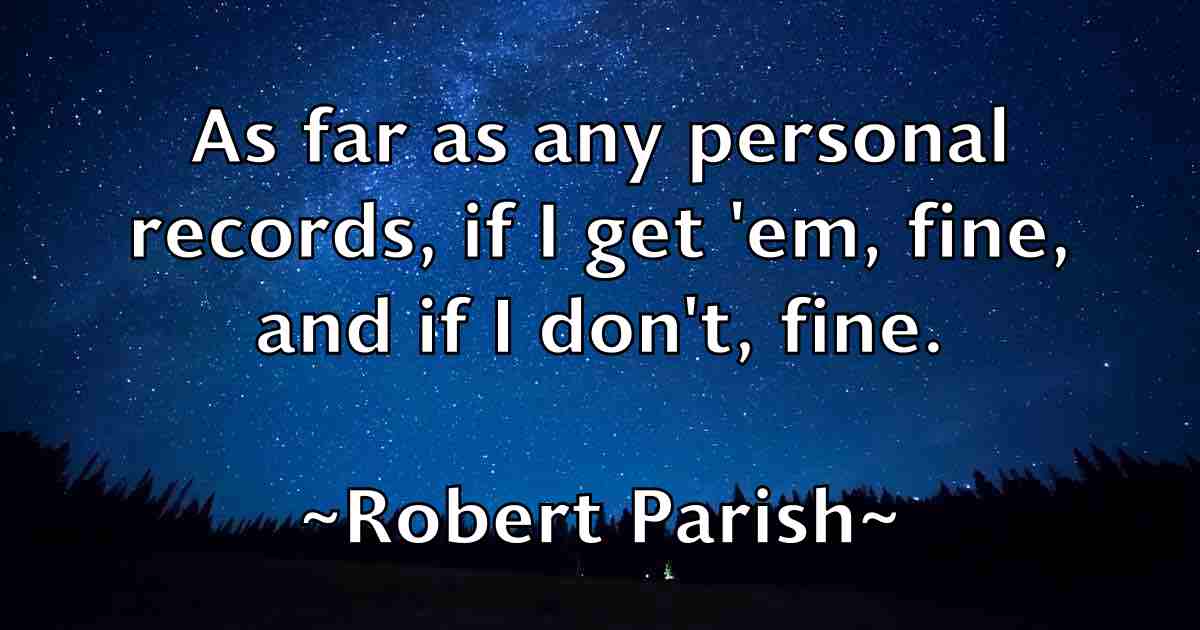 /images/quoteimage/robert-parish-fb-706254.jpg