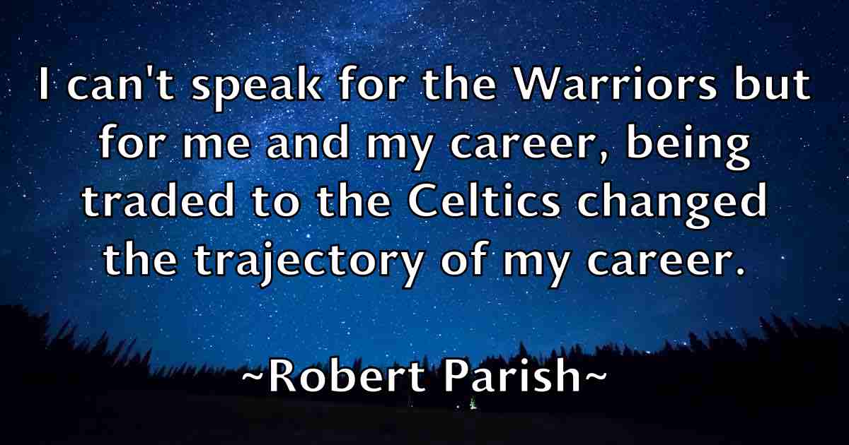 /images/quoteimage/robert-parish-fb-706268.jpg