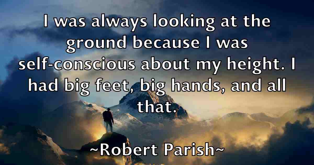 /images/quoteimage/robert-parish-fb-706277.jpg