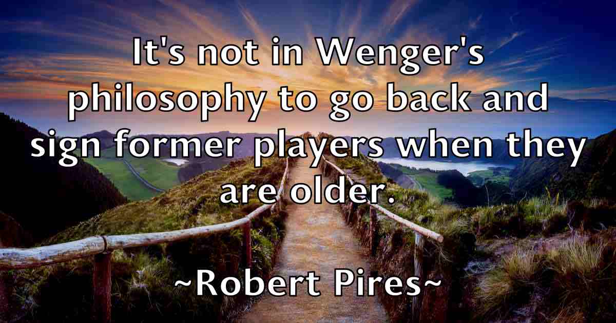 /images/quoteimage/robert-pires-fb-706481.jpg