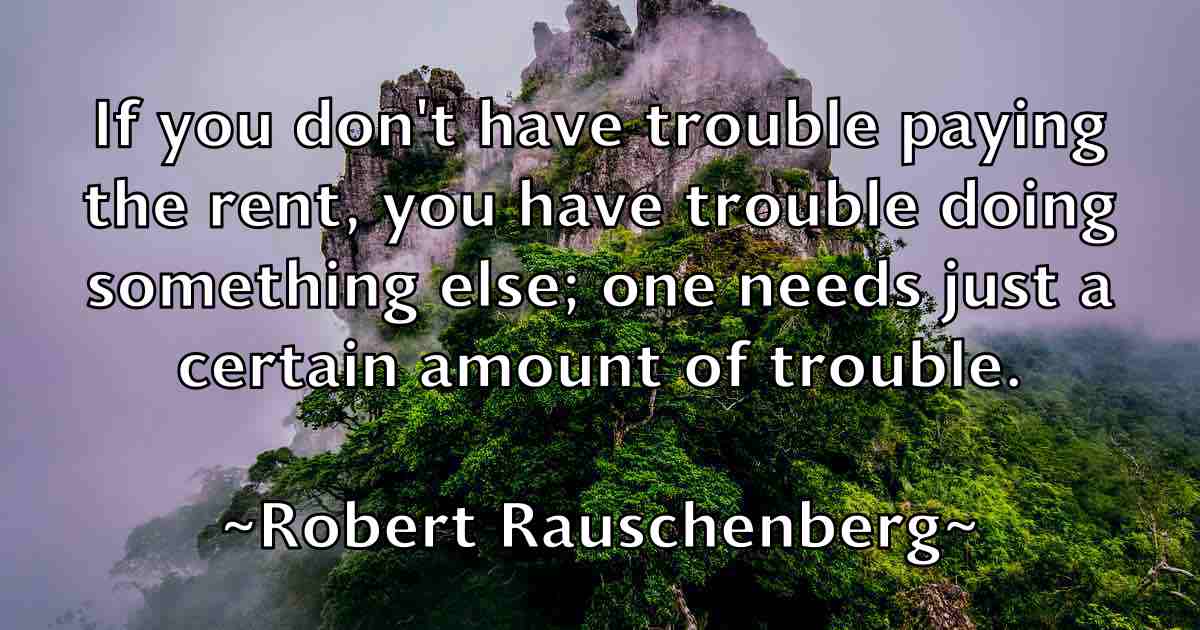 /images/quoteimage/robert-rauschenberg-fb-706752.jpg