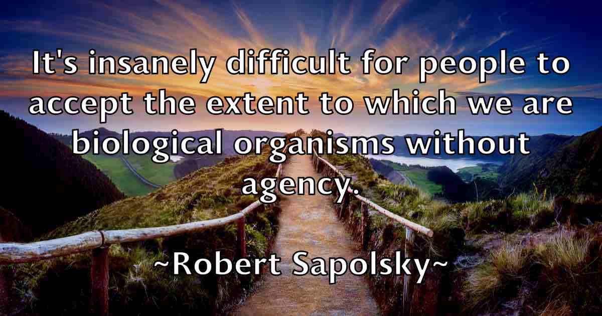 /images/quoteimage/robert-sapolsky-fb-707205.jpg