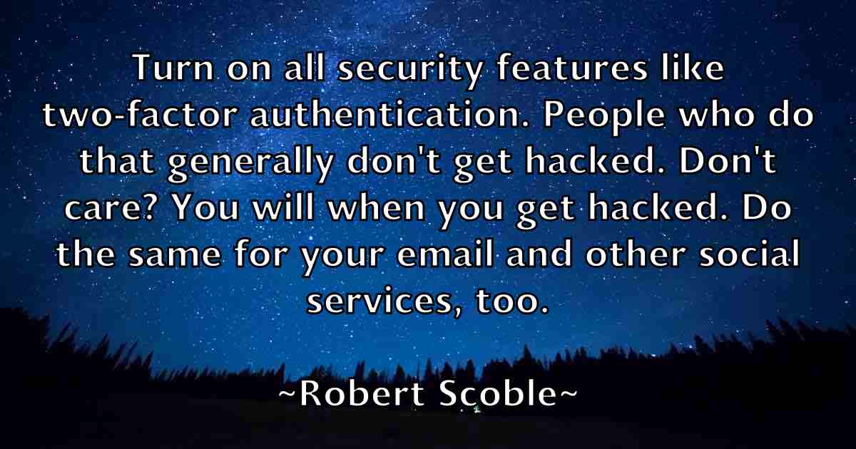 /images/quoteimage/robert-scoble-fb-707350.jpg