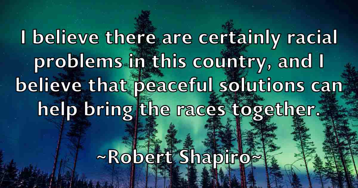 /images/quoteimage/robert-shapiro-fb-707446.jpg