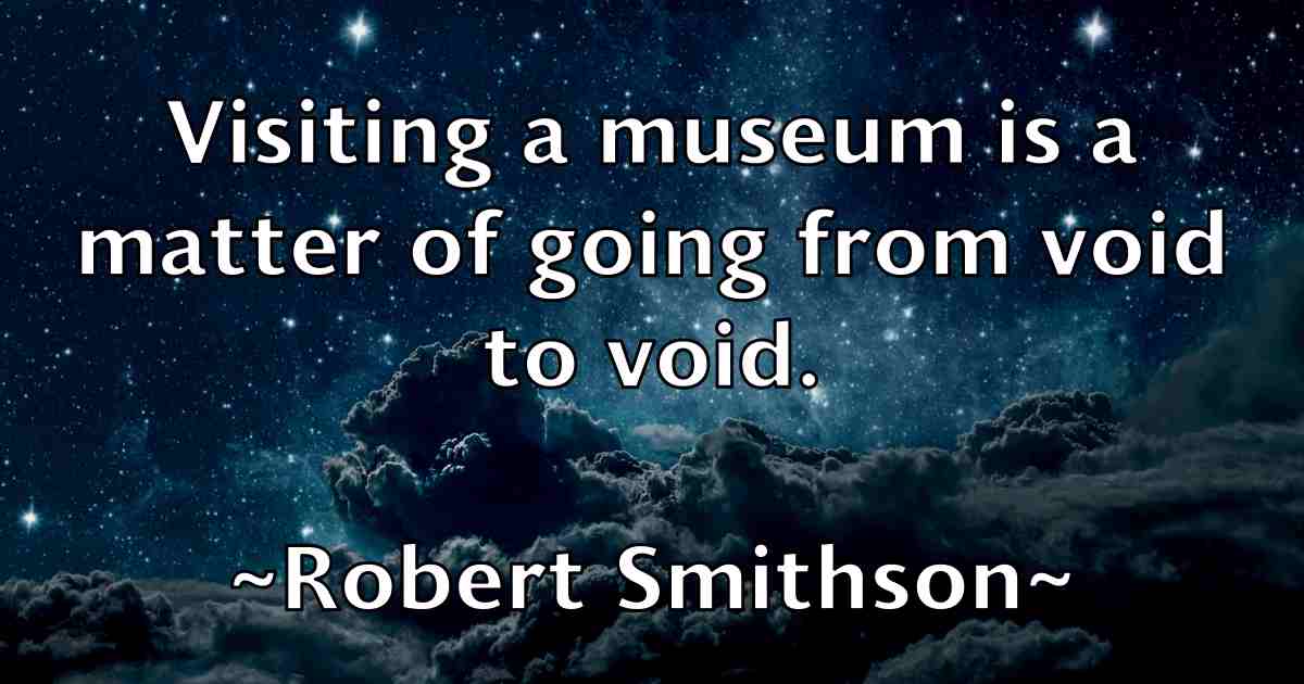 /images/quoteimage/robert-smithson-fb-707641.jpg